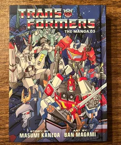 Transformers: The Manga Volume 3