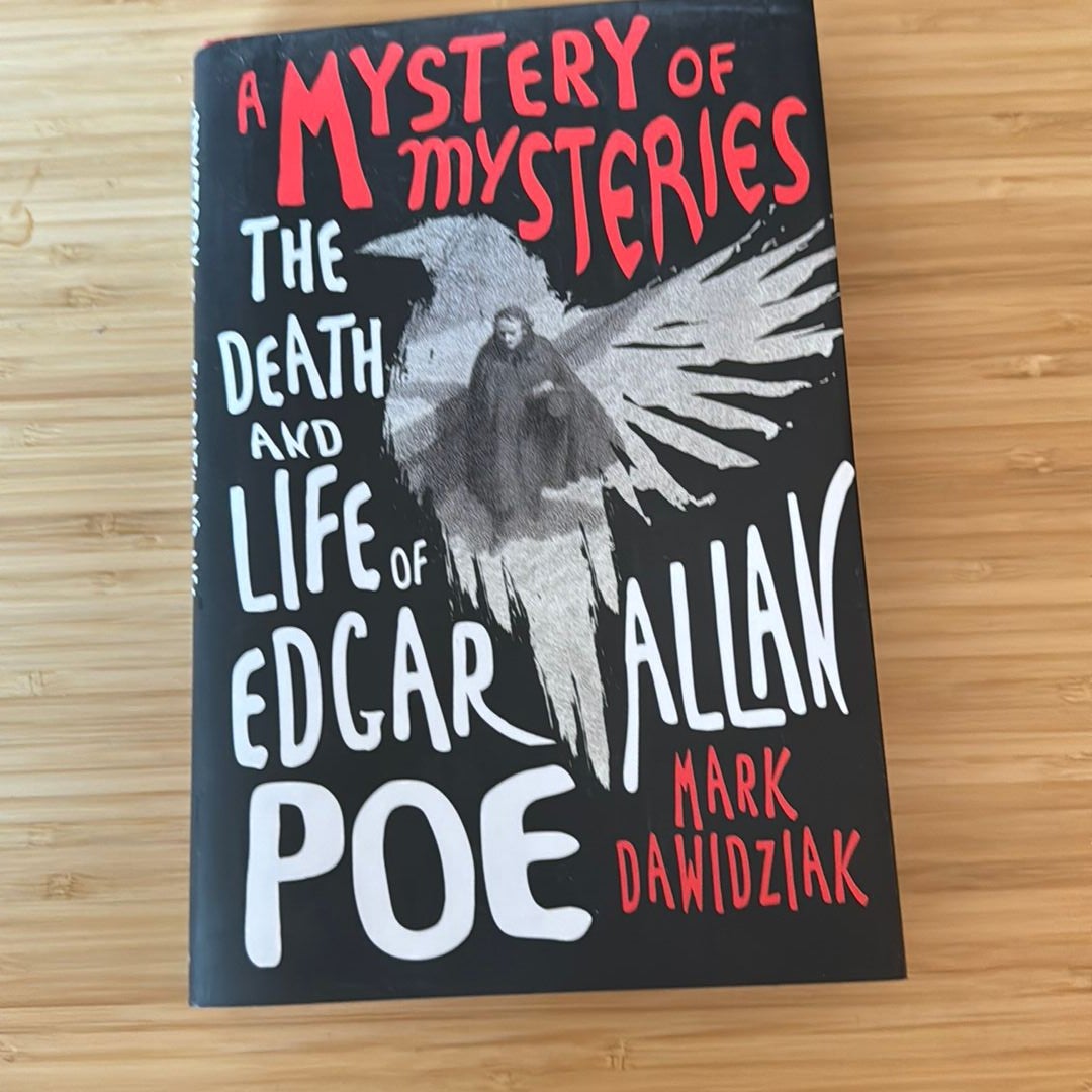 A Mystery of Mysteries: The Death and Life of Edgar Allan Poe review