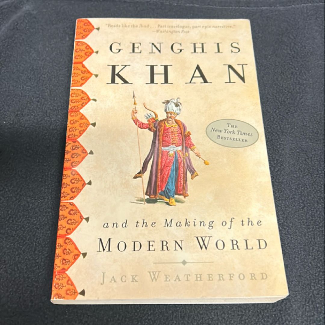 Genghis Khan and the Making of the Modern World by Jack Weatherford ...
