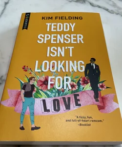 Teddy Spenser Isn't Looking for Love