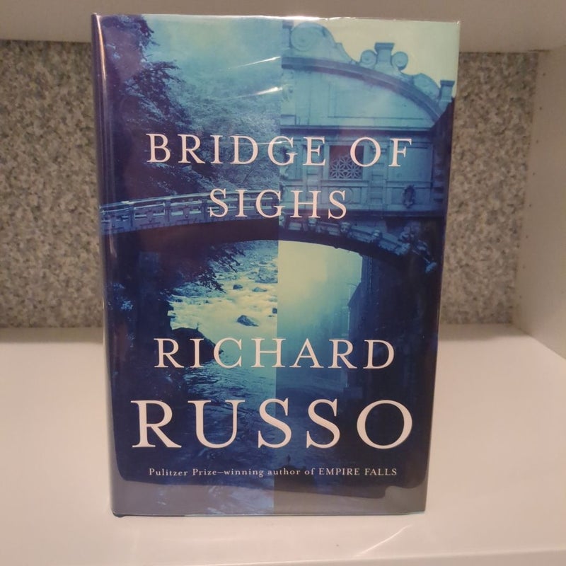 Bridge of Sighs (Signed, 1st Edition)