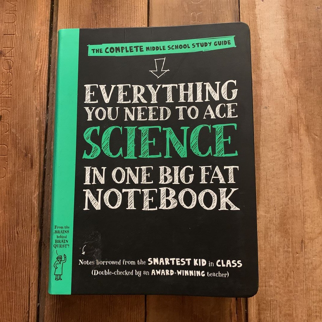 Everything You Need to Ace Science in One Big Fat Notebook