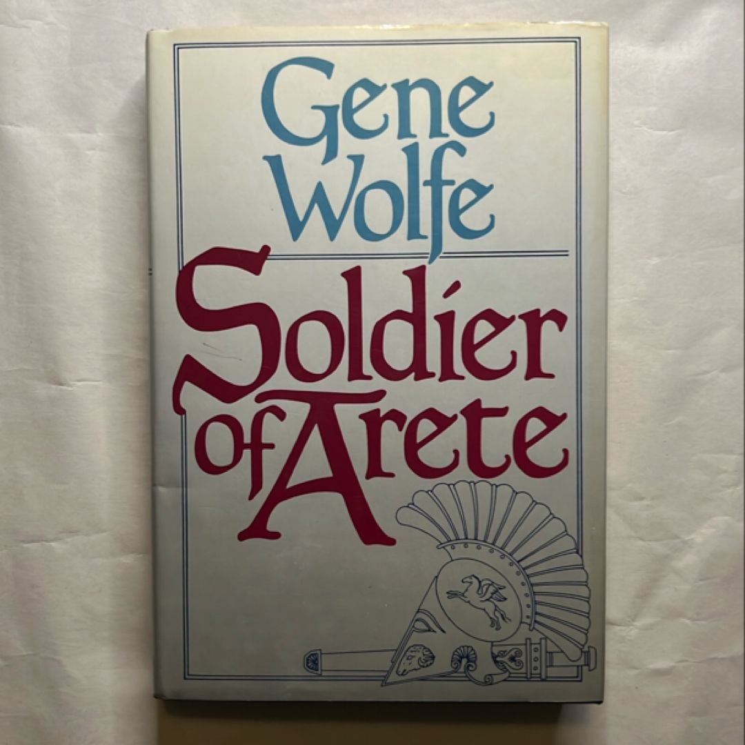 Soldier of Arete - first edition first printing 