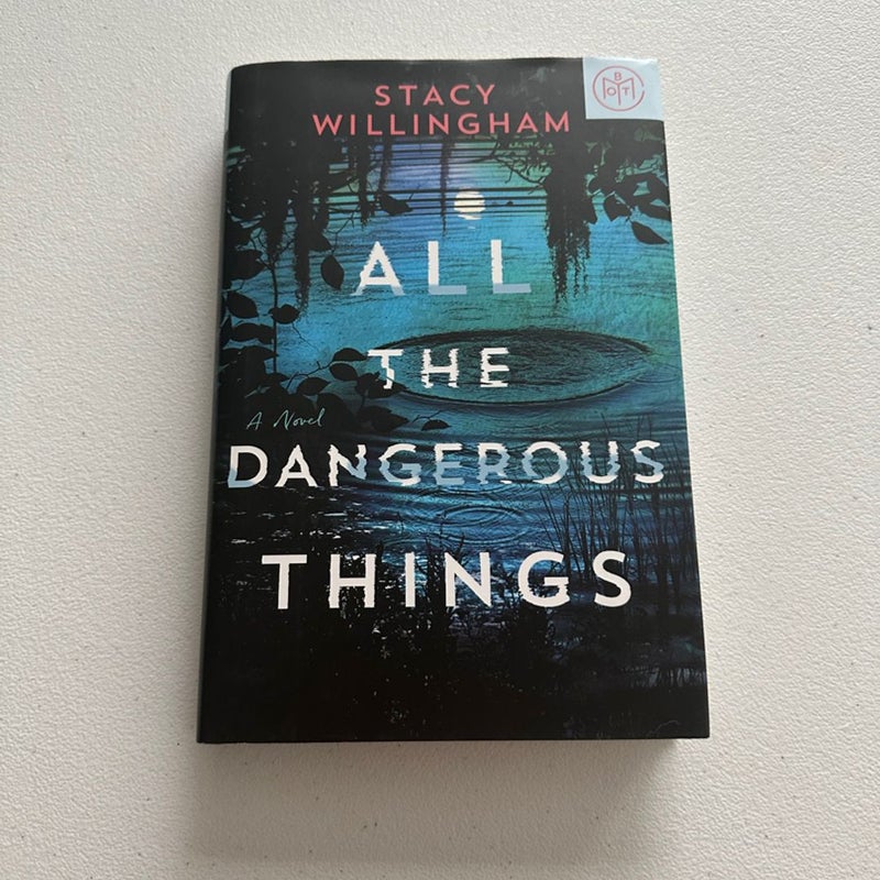 All the Dangerous Things