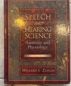 Speech and Hearing Science