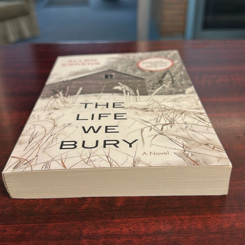 The Life We Bury