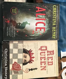 Alice (Book 1), Red Queen (Book 2)