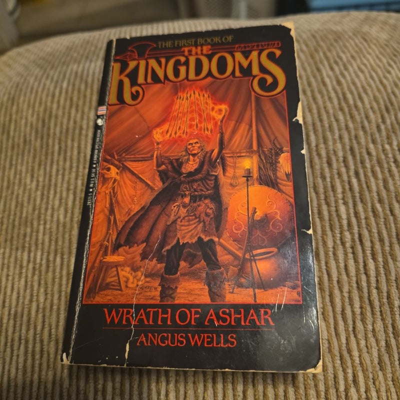 Wrath of Ashar: the First Book of the Kingdoms