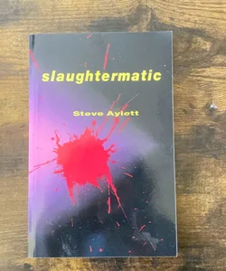 Slaughtermatic