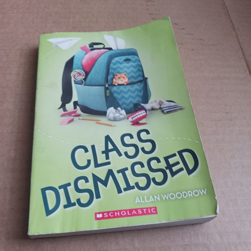 Class Dismissed 