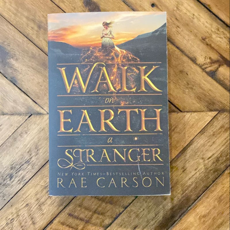 Walk on Earth a Stranger