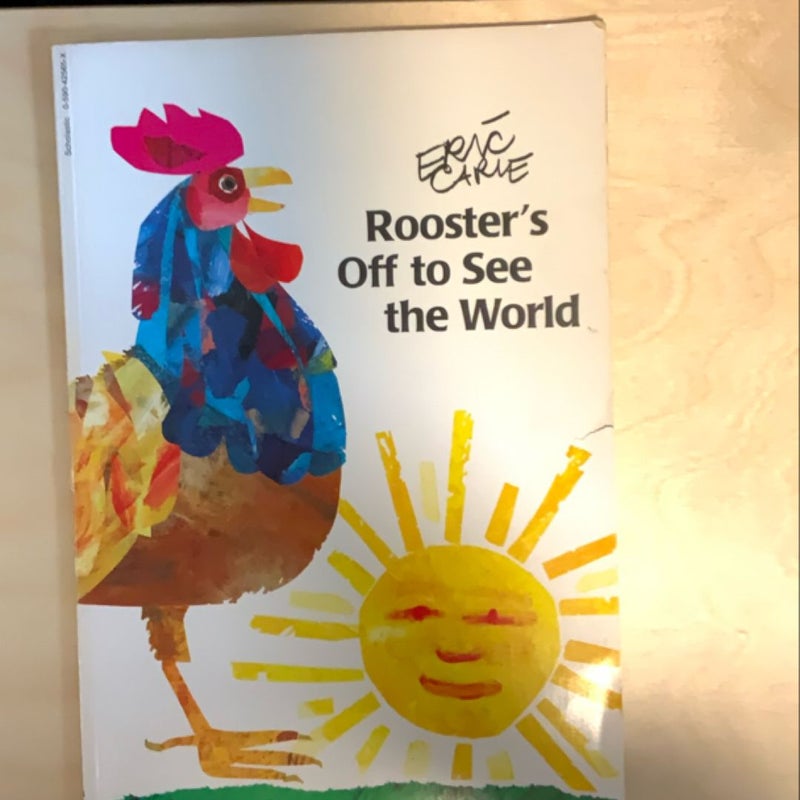 Rooster’s Off to See the World