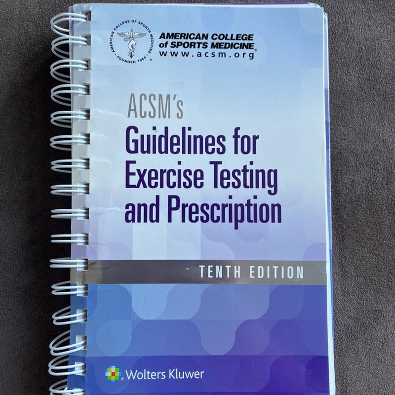 ACSM’s Guidelines for Exercise Testing and Prescription