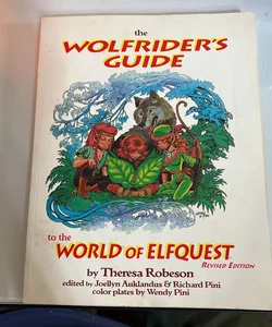 The Wolfrider's Guide to the World of Elfquest