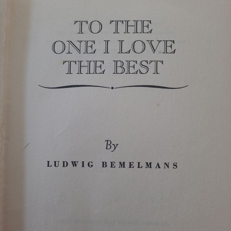 To the One I Love the Best