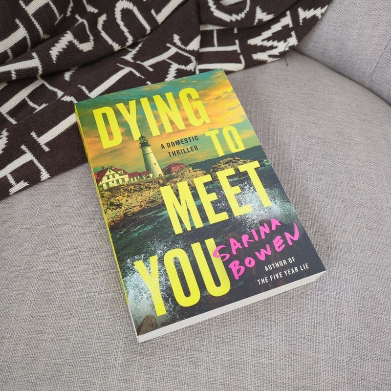 Dying to Meet You