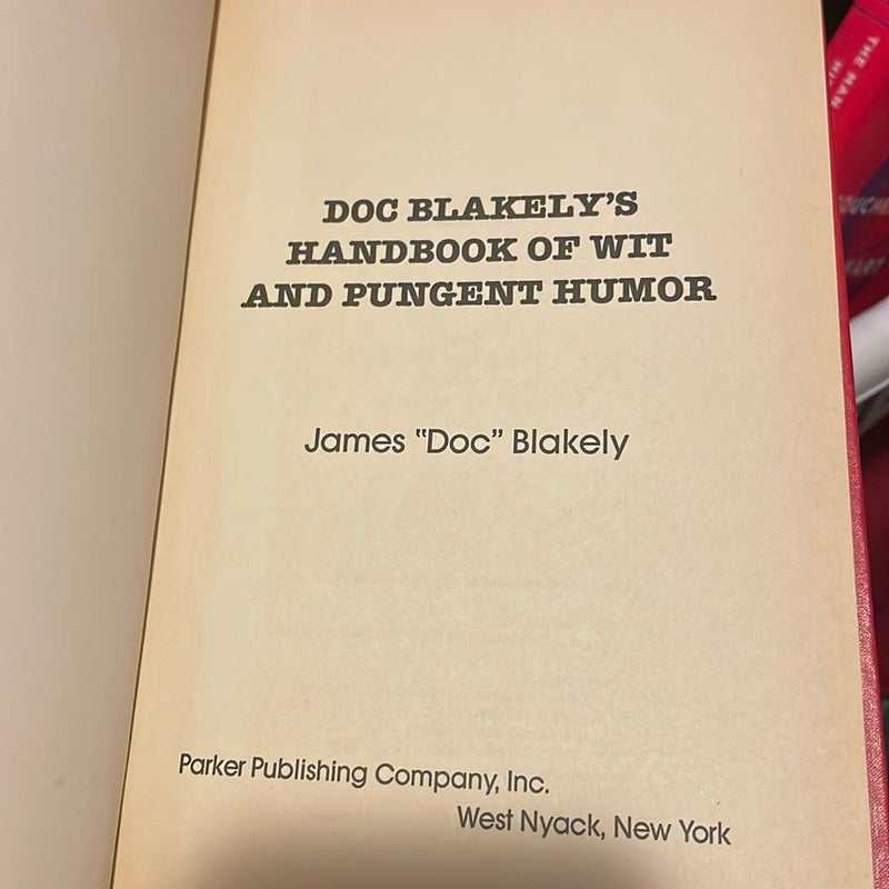 Doc Blakely’s handbook of wit and pungent humor