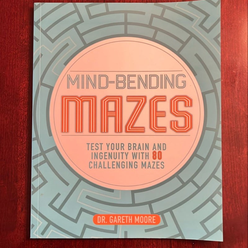 Mind-Bending Mazes