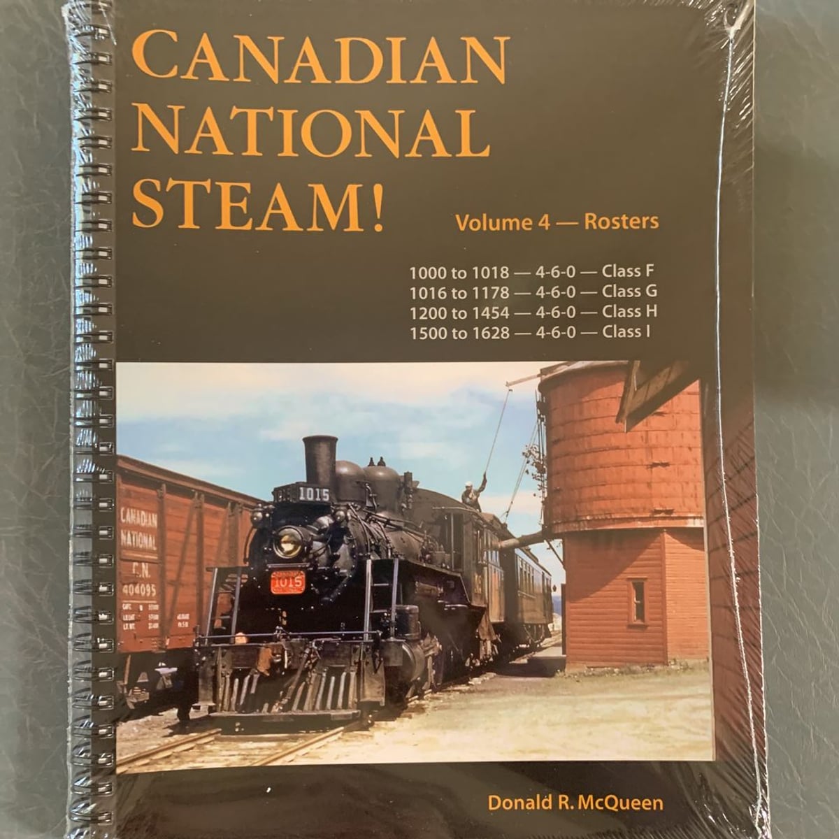 Canadian National Steam Roster 4 by Donald R. McQueen