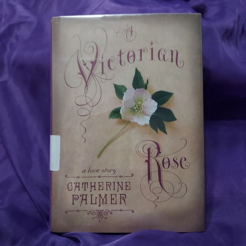 A Victorian Rose