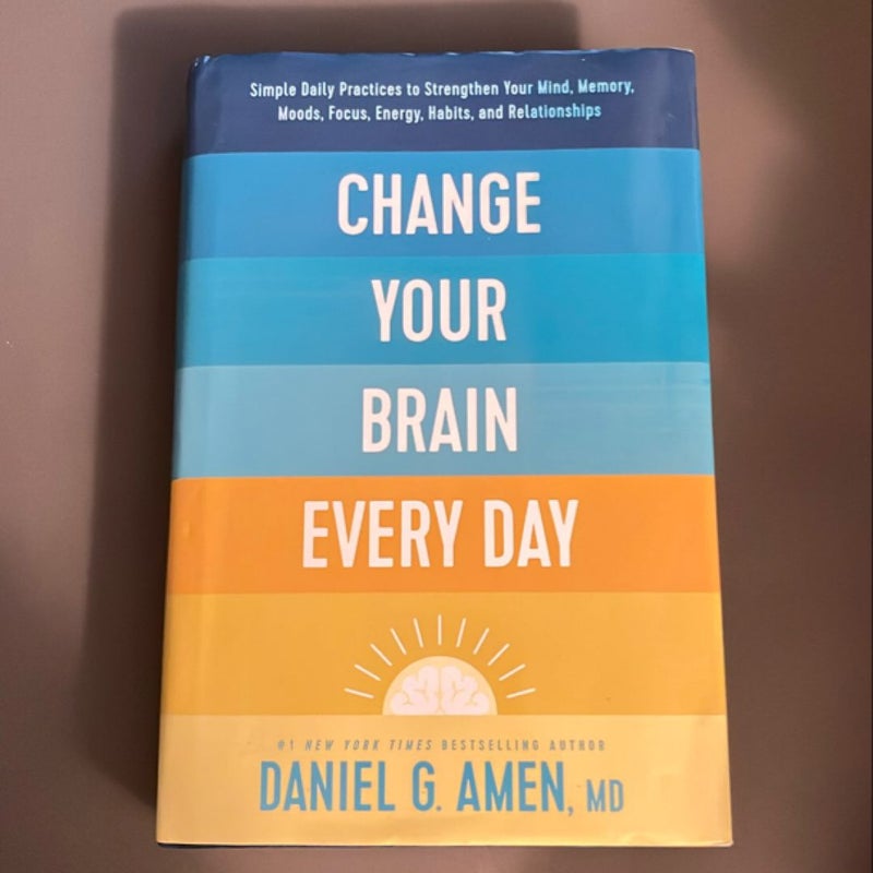 Change Your Brain Every Day