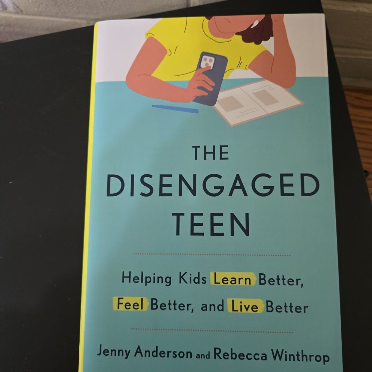The Disengaged Teen by Jenny Anderson, Rebecca Winthrop