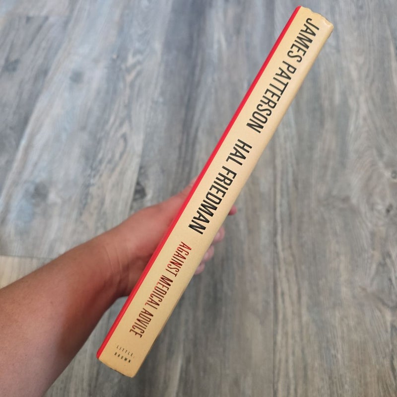 Against Medical Advice *First Edition*