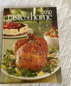 Taste of Home Annual Recipes 2010