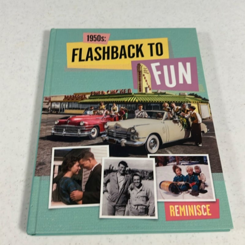 1950’s Flashback to Fun