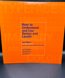How to Understand and Use Design and Layout