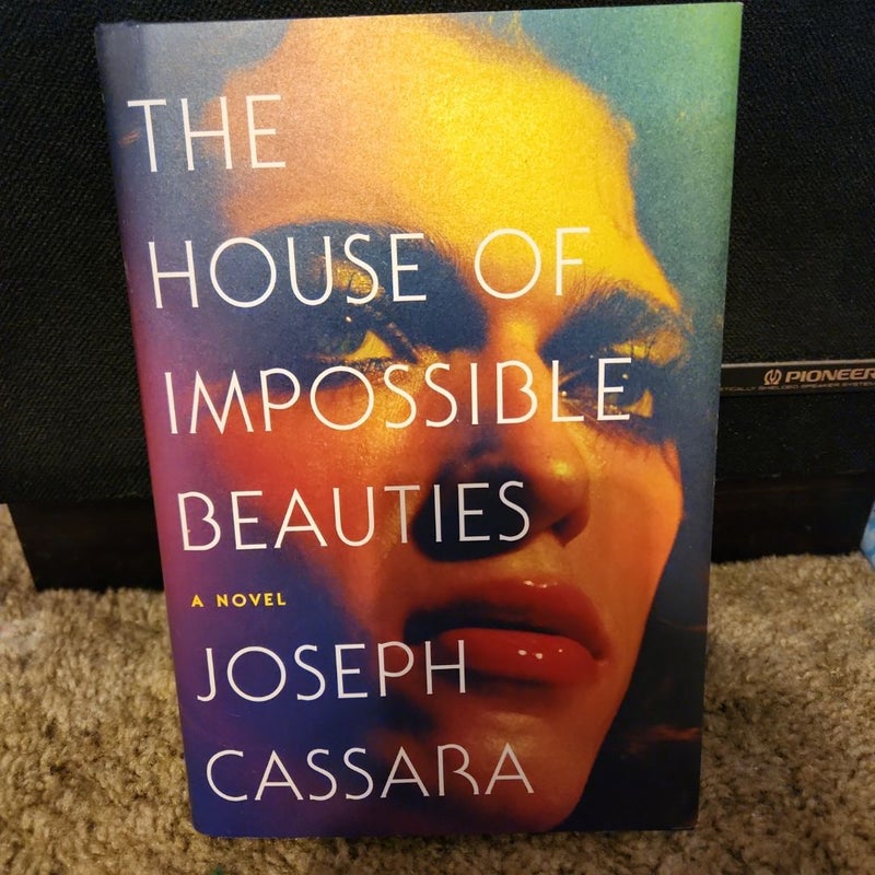 The House of Impossible Beauties