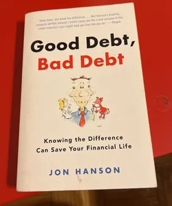 Good Debt, Bad Debt