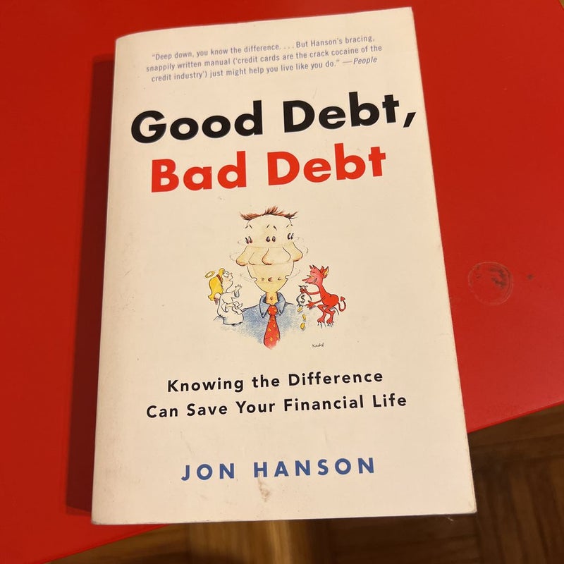 Good Debt, Bad Debt