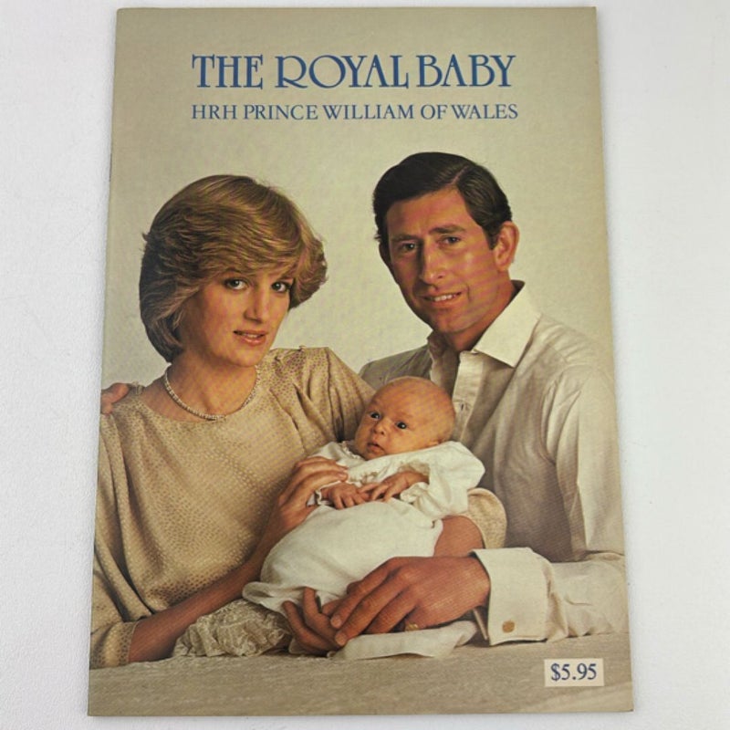 They Royal Baby HRH Prince William of Wales
