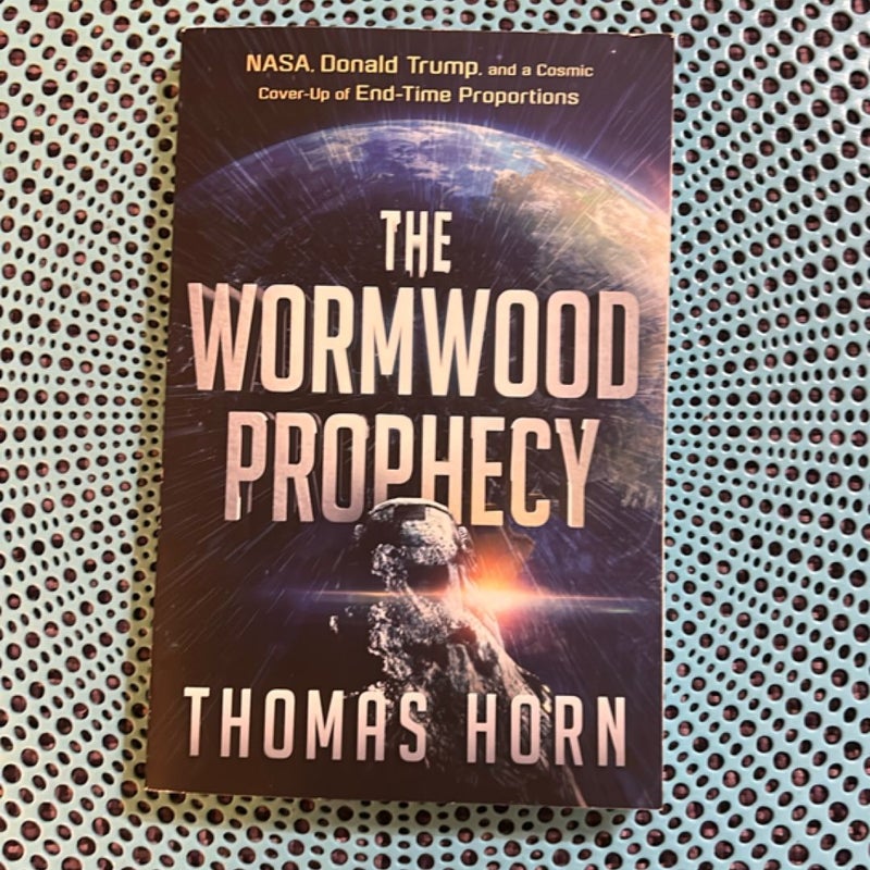 The Wormwood Prophecy
