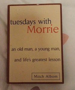 Tuesdays with Morrie