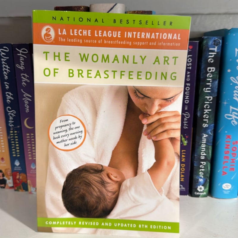 The Womanly Art of Breastfeeding