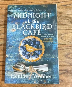 Midnight at the Blackbird Cafe