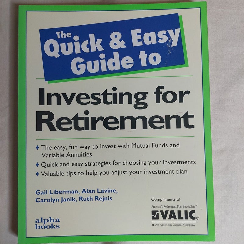 The Quick & Easy Guide to Investing for Retirement 