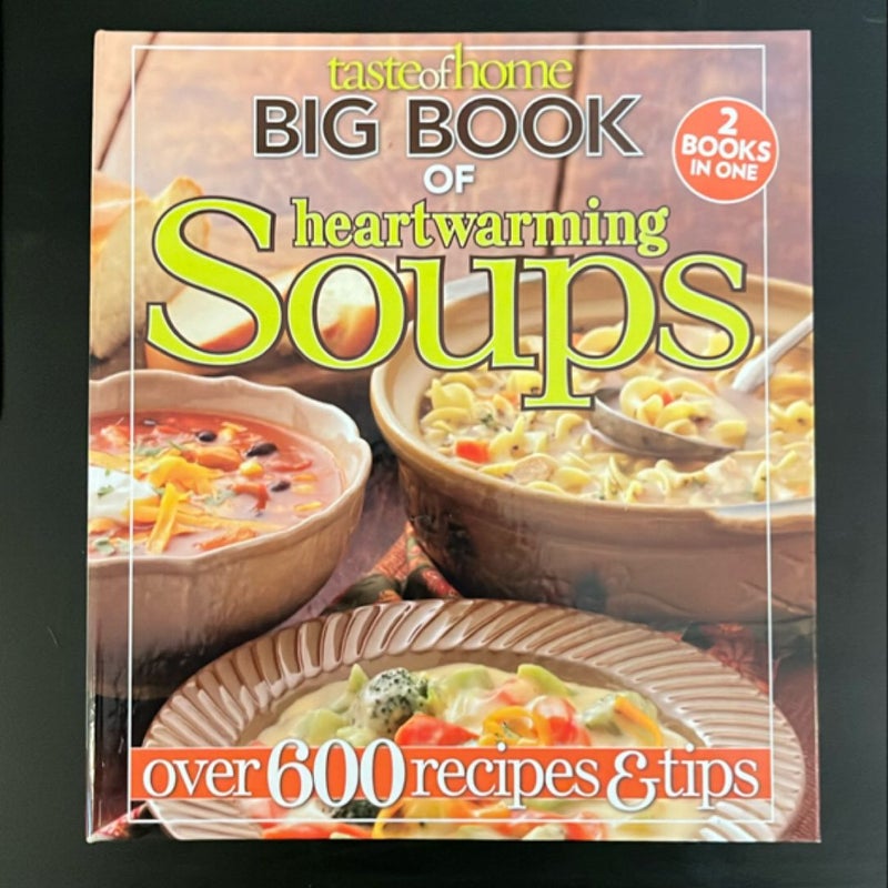Taste of Home Big Book of Heartwarming Soups