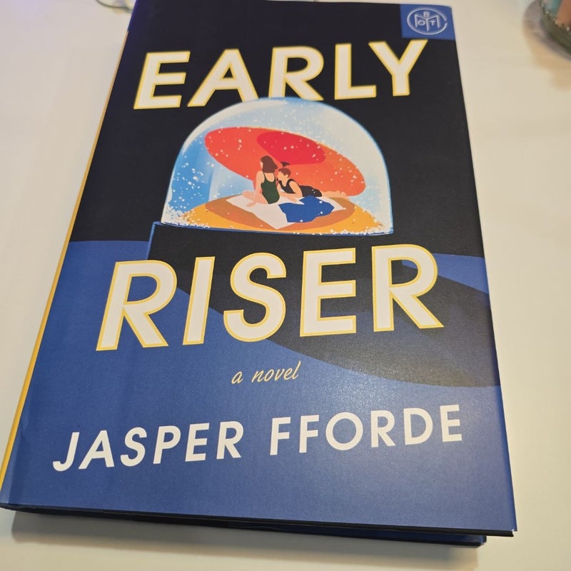 Early Riser
