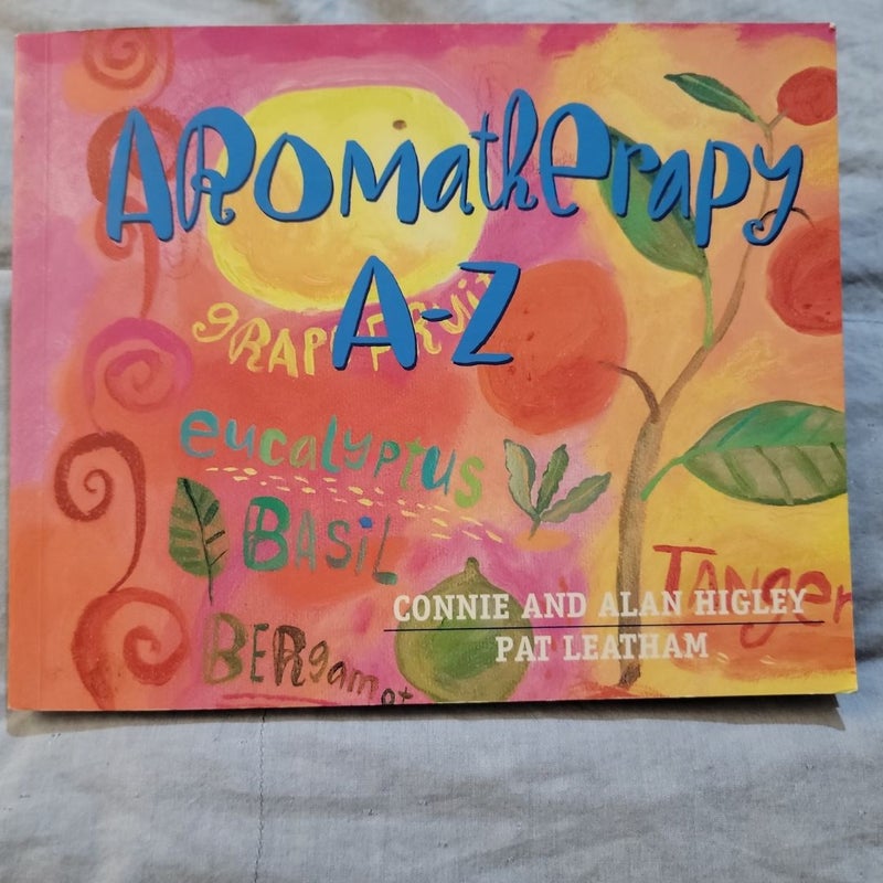 Aromatherapy A-Z