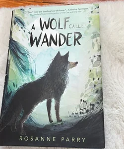 A Wolf Called Wander