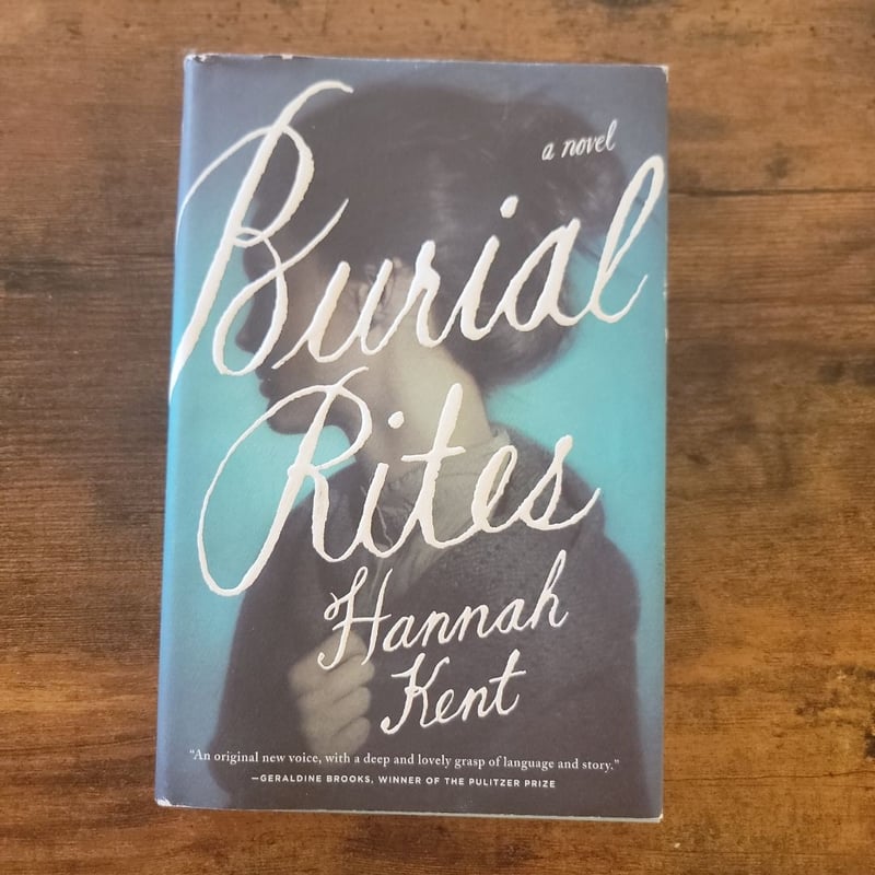 Burial Rites by Hannah Kent, Hardcover | Pangobooks