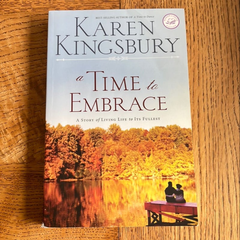 A Time to Embrace