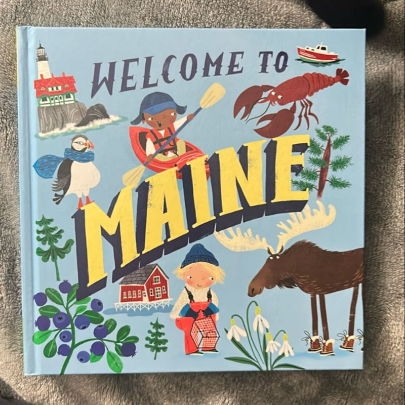 Welcome to Maine (Welcome To)