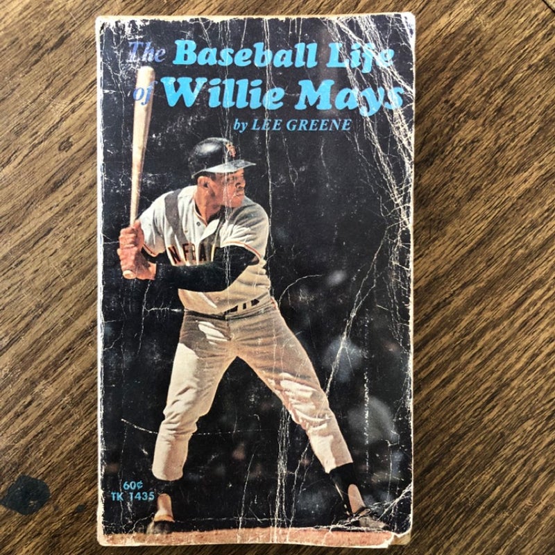 The Baseball Life of Willie Mays