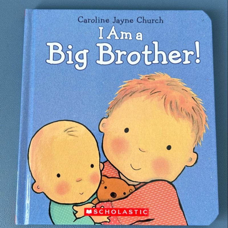 I Am a Big Brother!