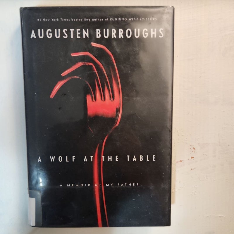 A Wolf at the Table