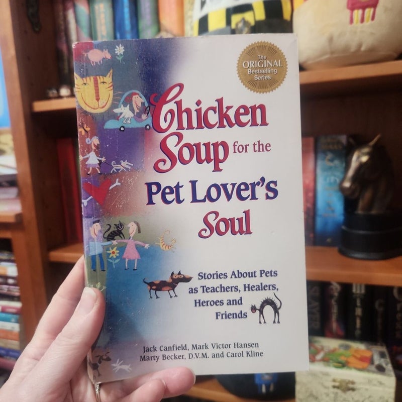 Chicken Soup for the Pet Lover's Soul